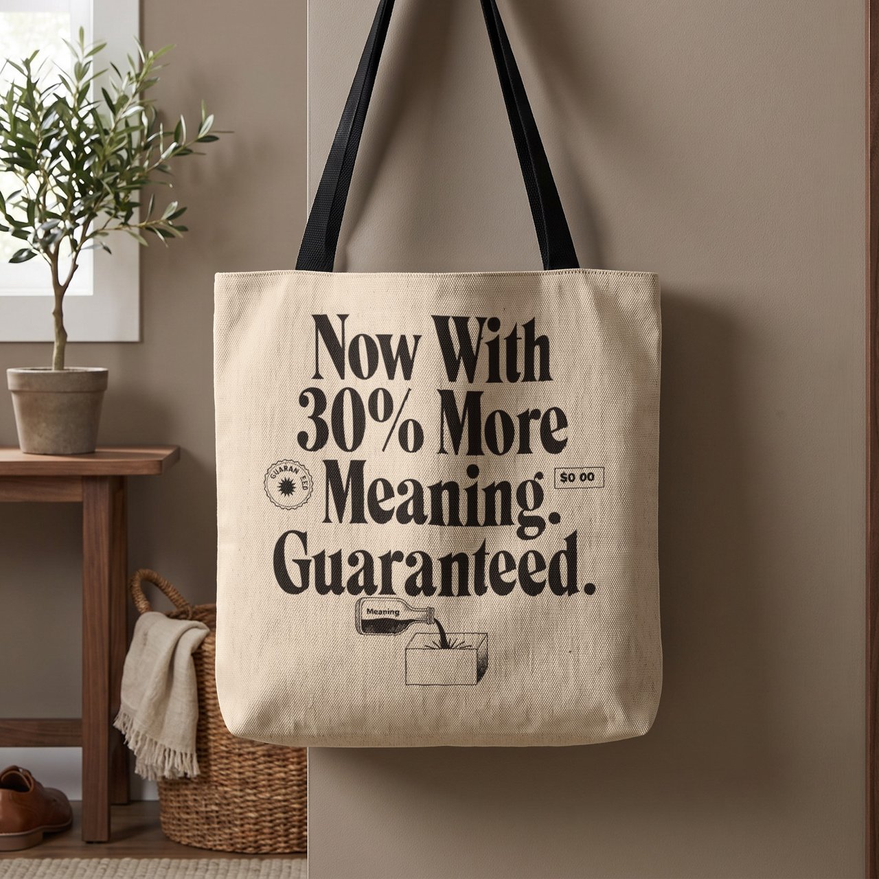 30% More Meaning Tote Bag