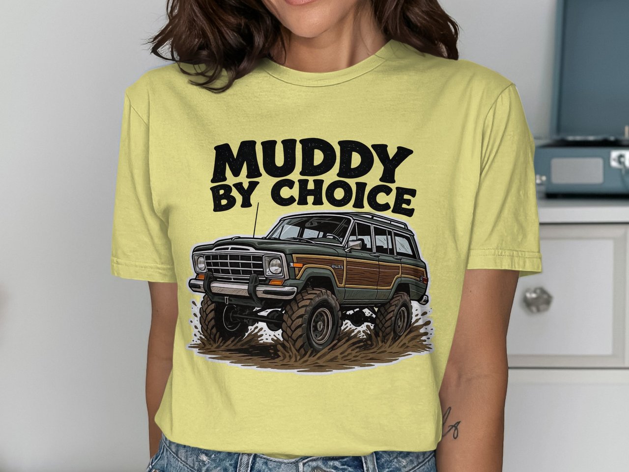 Muddy By Choice T-Shirt, Off Roading Tee, 4x4 Truck Shirt, Grand Wagoneer Gift, Mudding T Shirt, Car Lover Apparel, Trucking T-Shirt