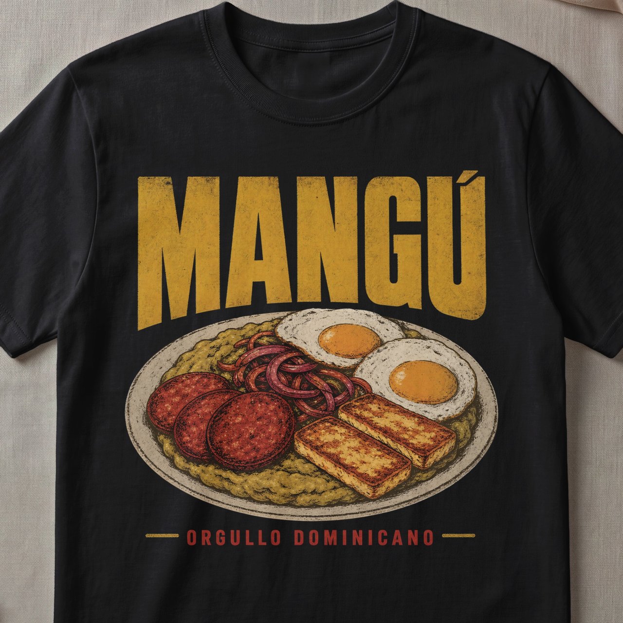Mangú Orgullo Dominicano T-Shirt – Dominican Food & Culture Tee