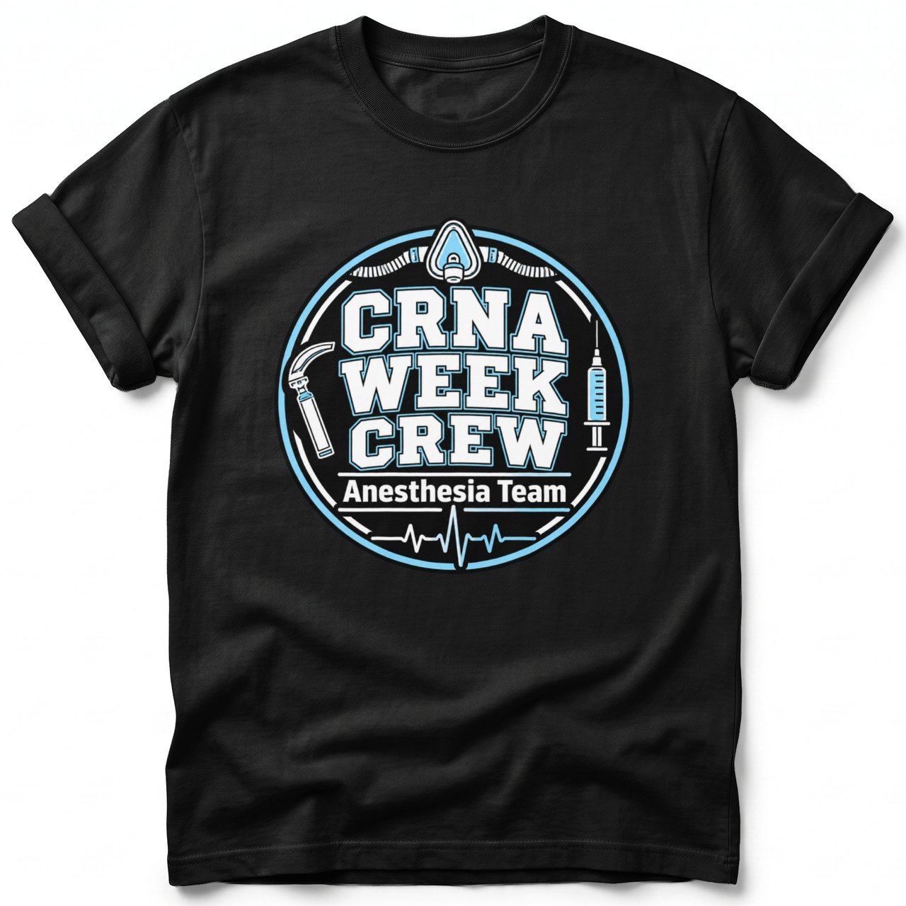 CRNA Week Crew Anesthesia Team Tee