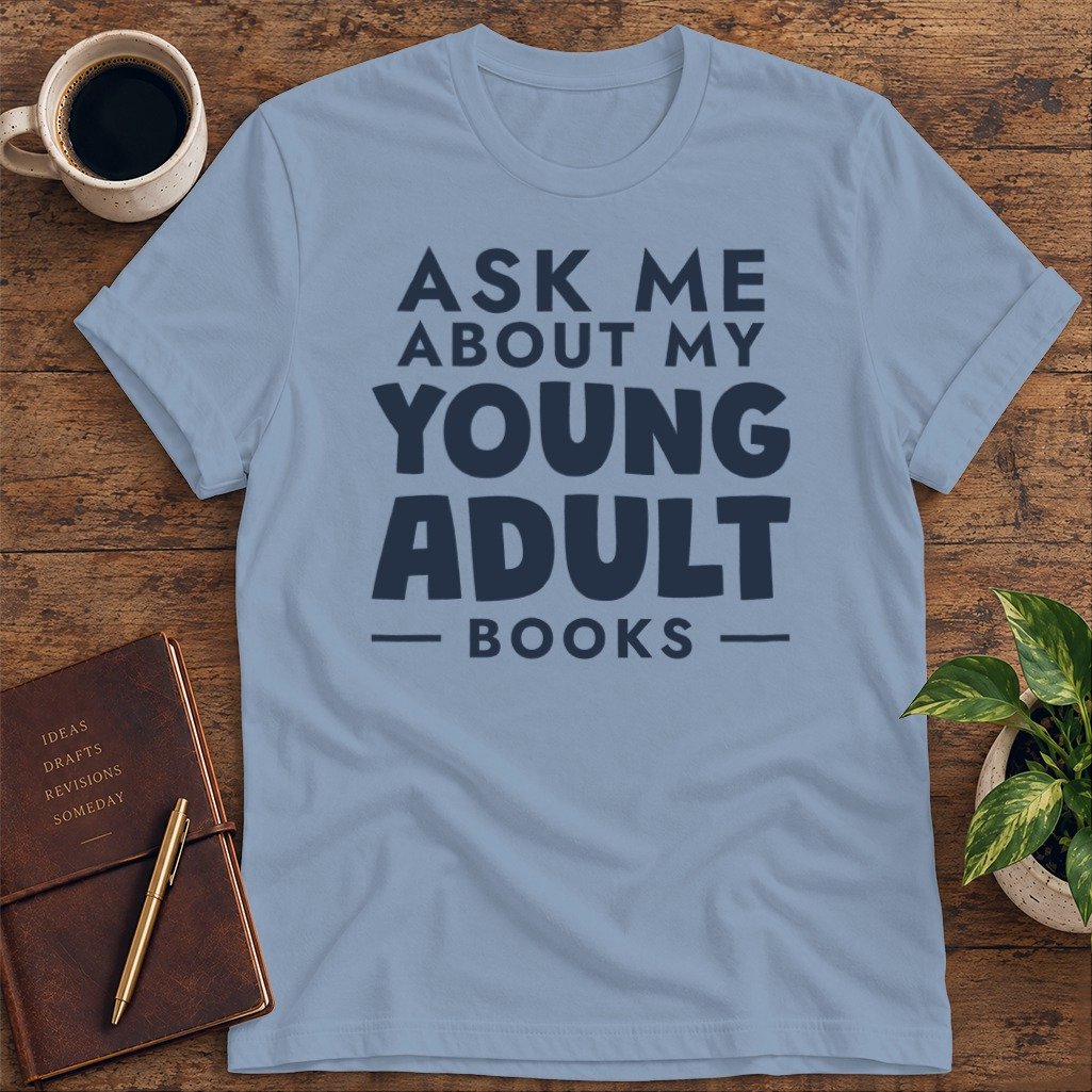 Ask Me About My Young Adult Books Softstyle Tee
