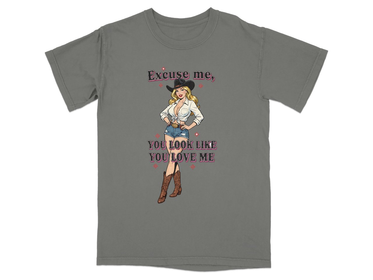 You Look Like You Love Me Tee