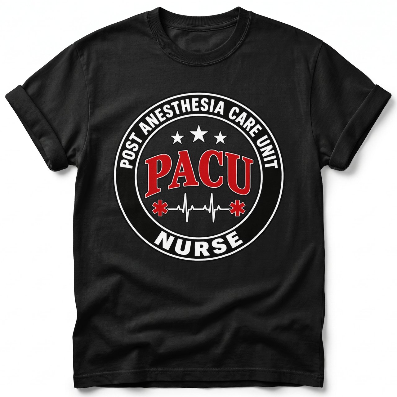 PACU Post Anesthesia Nurse Tee