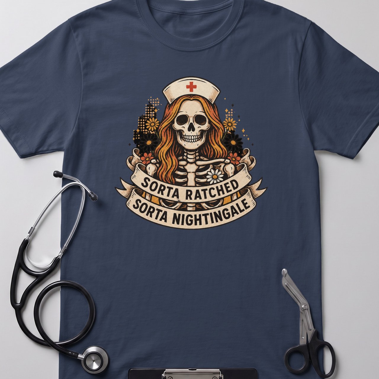 Sorta Ratched Sorta Nightingale Tee