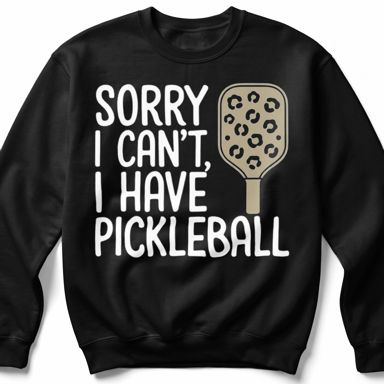 Pickleball Gildan Crewneck Sweatshirt, Sorry I Can't, I Have Pickleball, Court Warm Up
