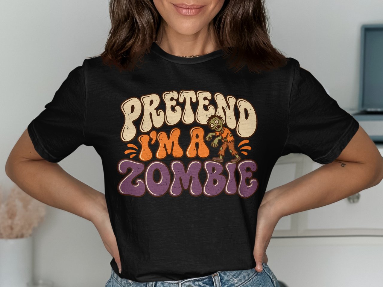 Pretend I'm A Zombie Tee or Sweatshirt