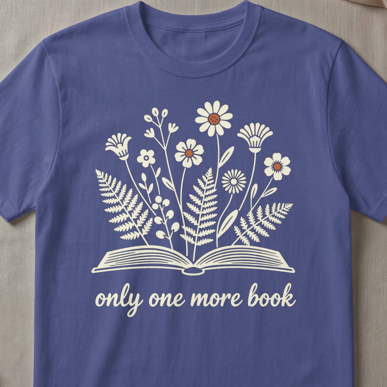 Only One More Book Tee