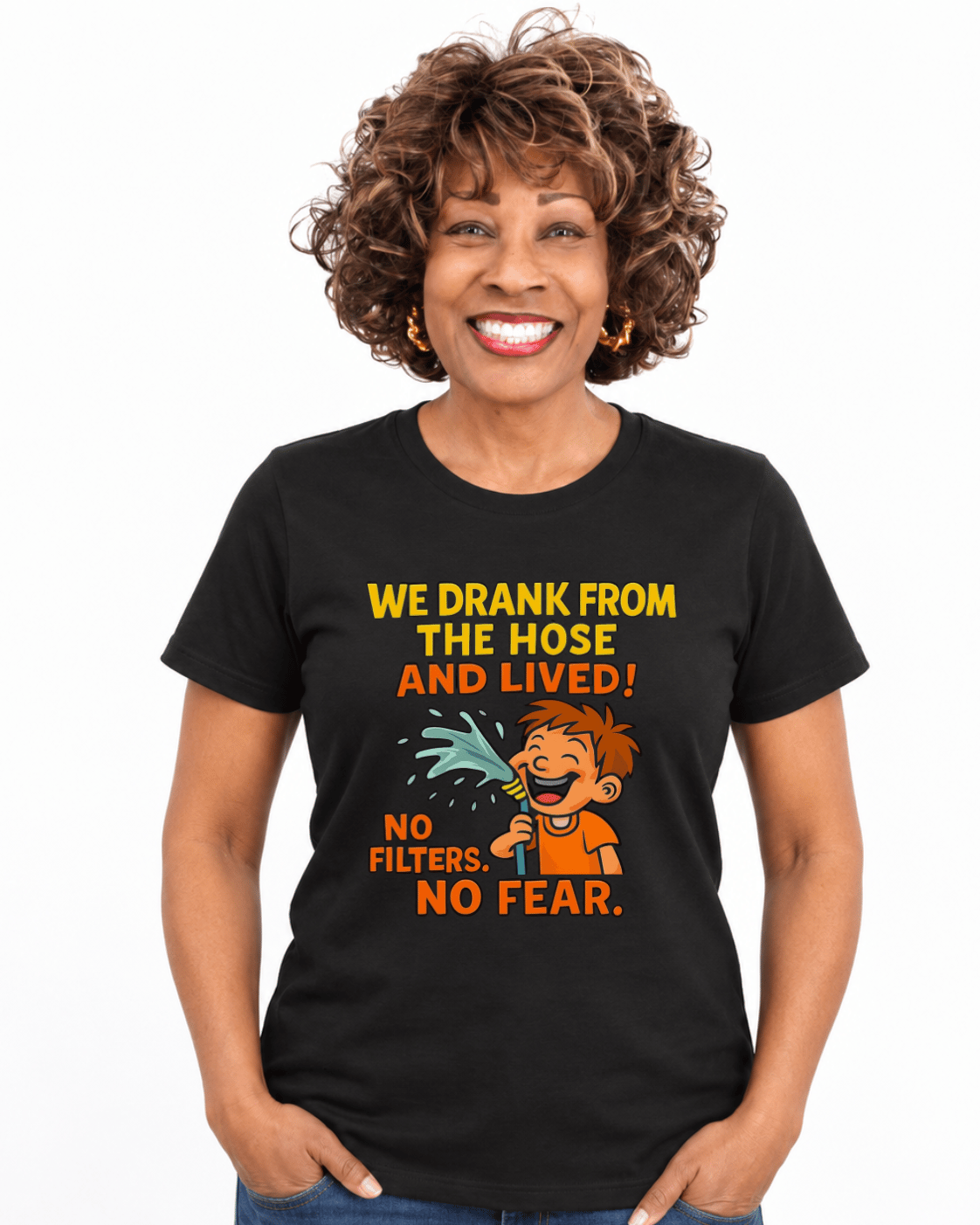 Drank From The Hose And Lived Tee