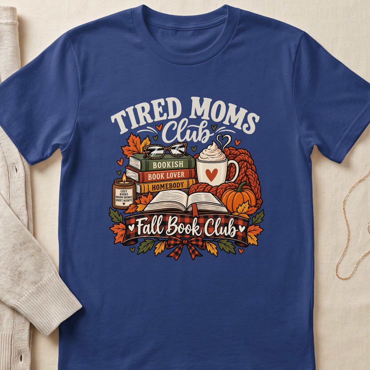 Tired Moms Fall Book Club Tee