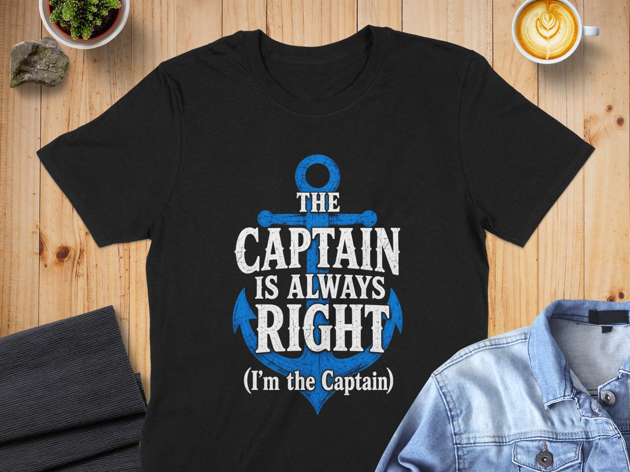 The Captain Is Always Right Print