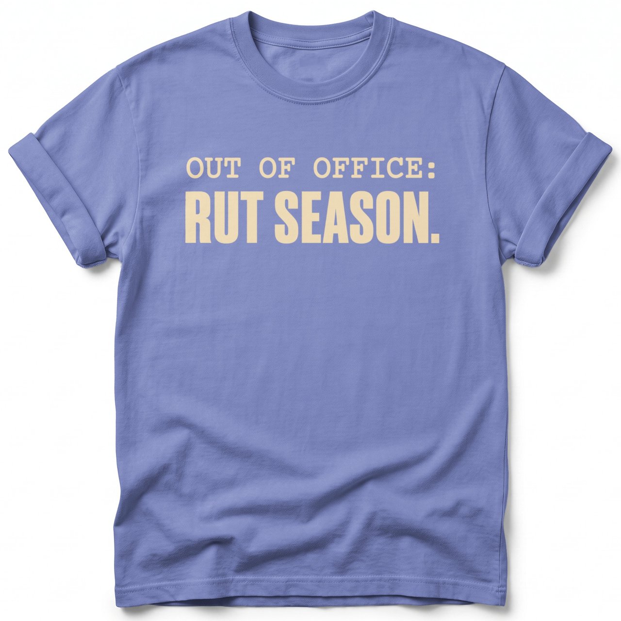 Out of Office Rut Season Tee