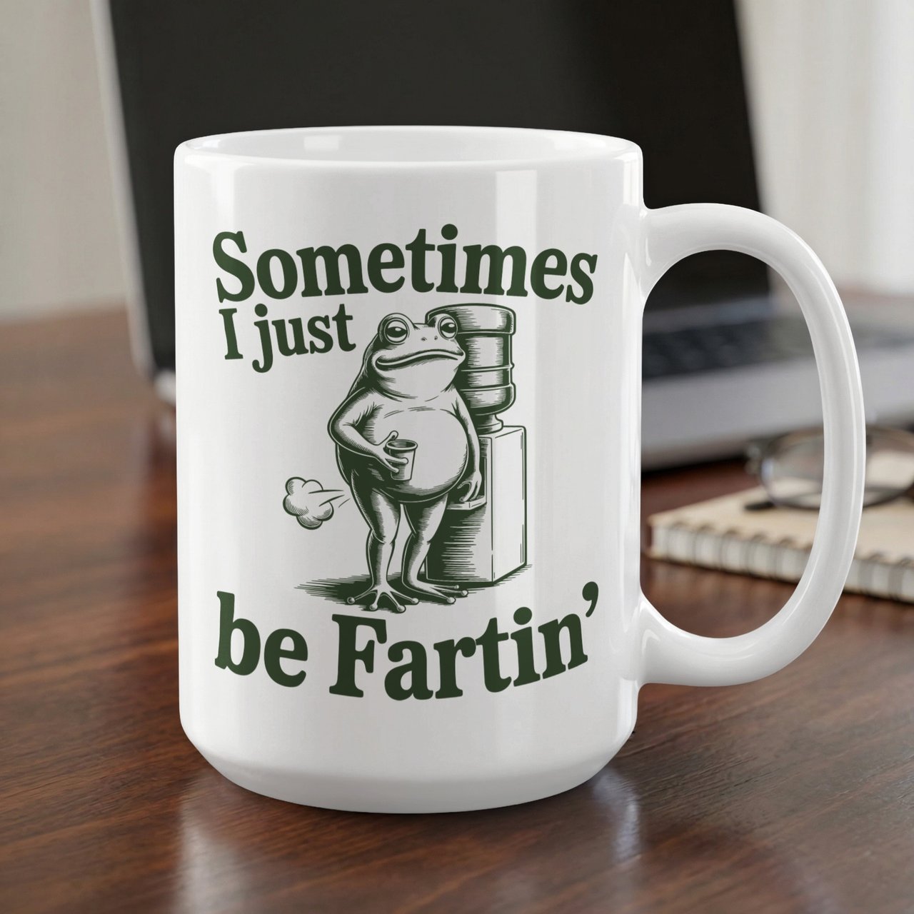 Funny Frog Mug – Sometimes I Just Be Fartin'