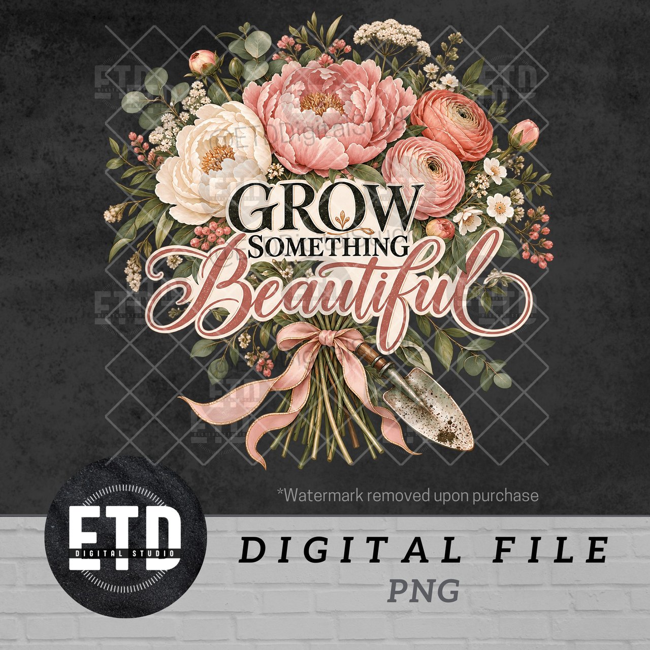 Grow Something Beautiful PNG, Floral Garden Bouquet Clipart, Cottagecore Peony Sublimation Design, Plant Mom Mother's Day Flower PNG