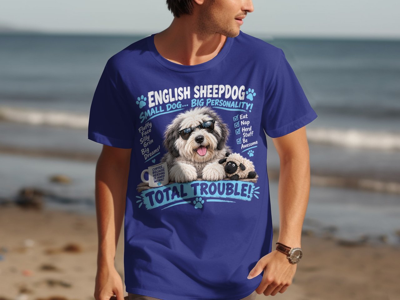 English Sheepdog Total Trouble Tee