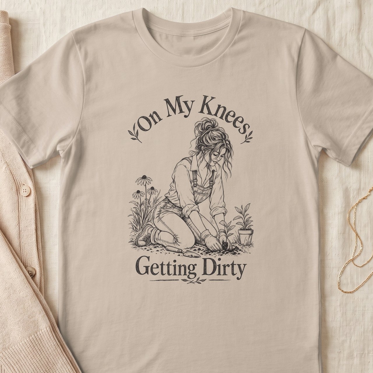 On My Knees Getting Dirty Tee