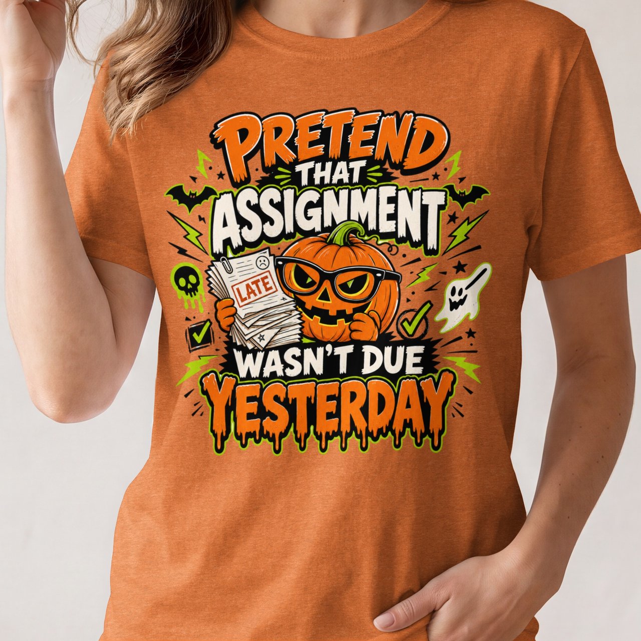 Pretend Assignment Wasn't Due Tee