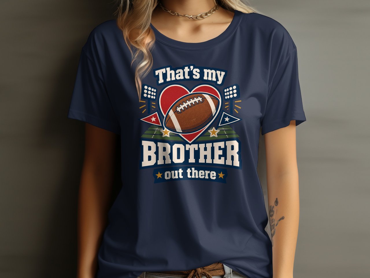 That's My Brother Out There Tee or Sweatshirt