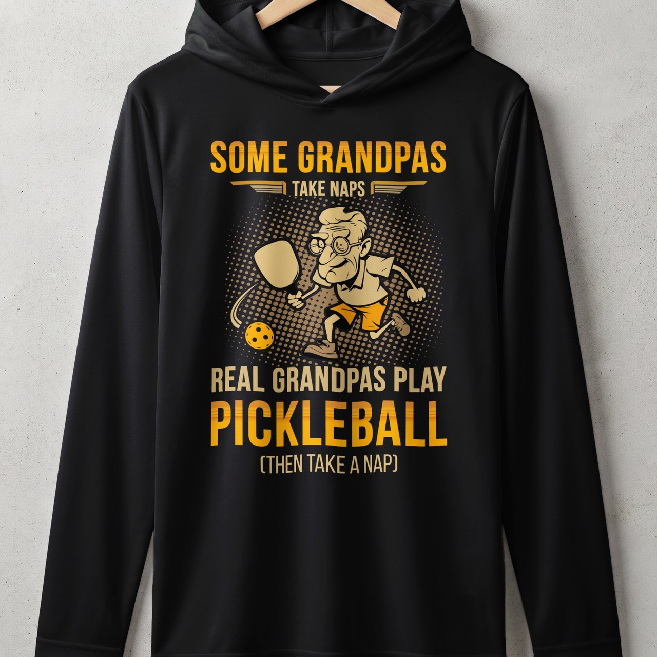 Pickleball Sport-Tek Performance Hood, Some Grandpas Take Naps Real Grandpas Play Pickleball (Then Take a Nap), Lightweight Hoodie