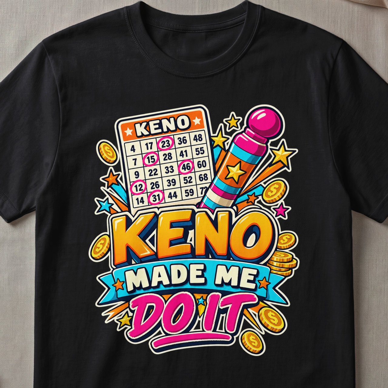 Keno Made Me Do It Graphic T-Shirt