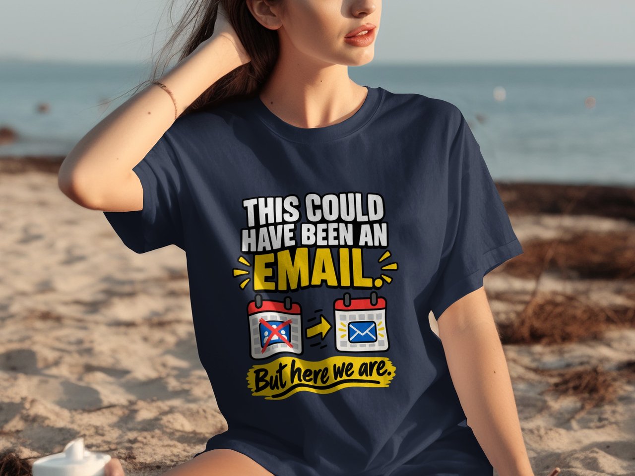This Could Have Been An Email Tee