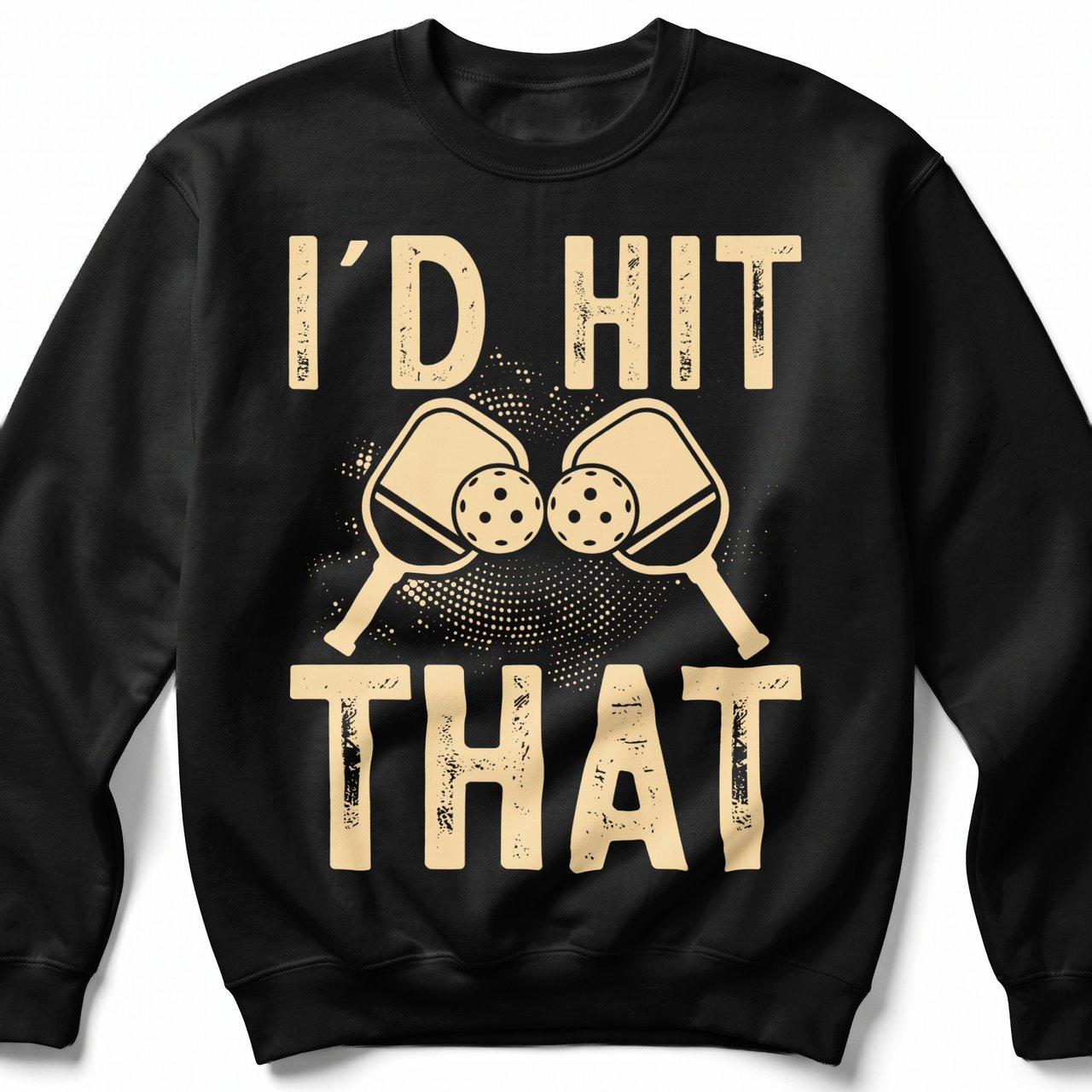 Pickleball Gildan Crewneck Sweatshirt, I'd Hit That, Court Warm Up