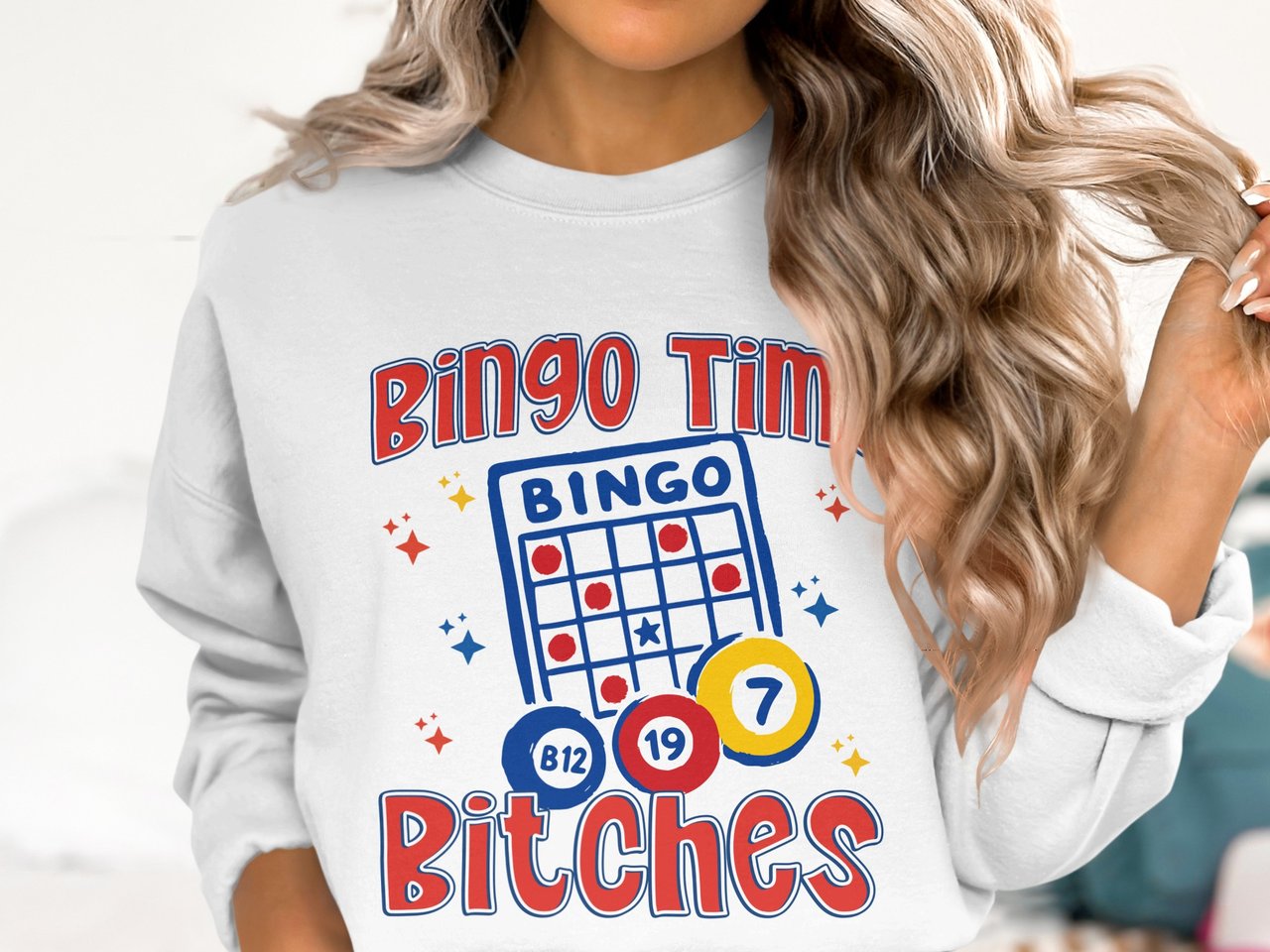 Bingo Time Bitches Graphic Sweatshirt