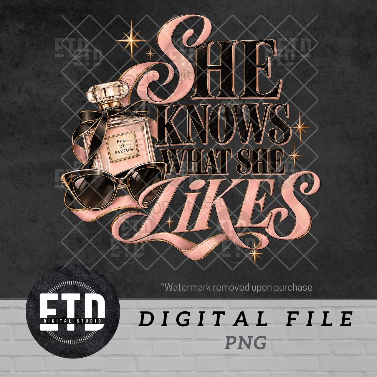 She Knows What She Likes PNG, Chic Glam Perfume Clipart, Bougie Girly Sublimation, Vintage Fashion Sunglasses Sparkle DTF Design
