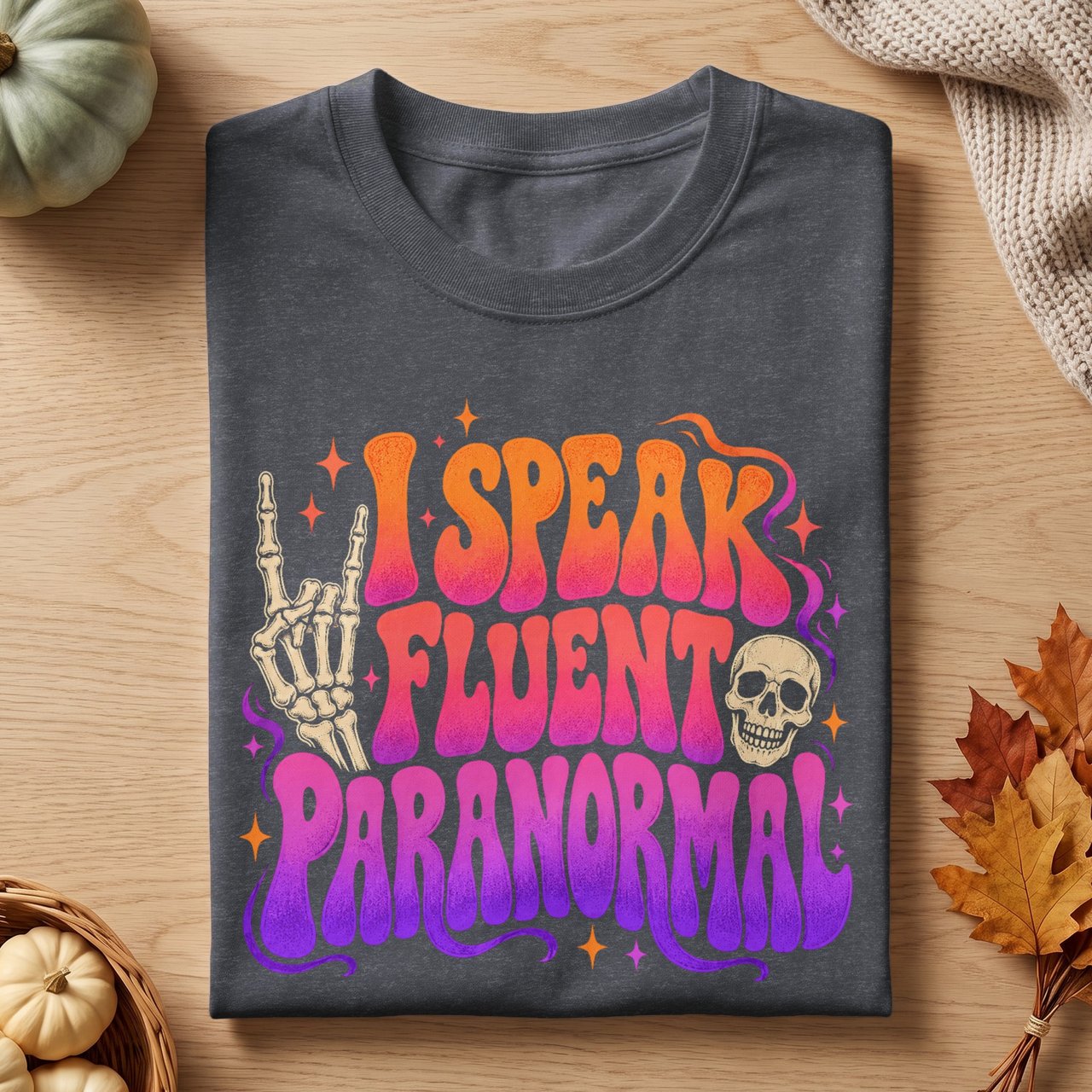 I Speak Fluent Paranormal Tee