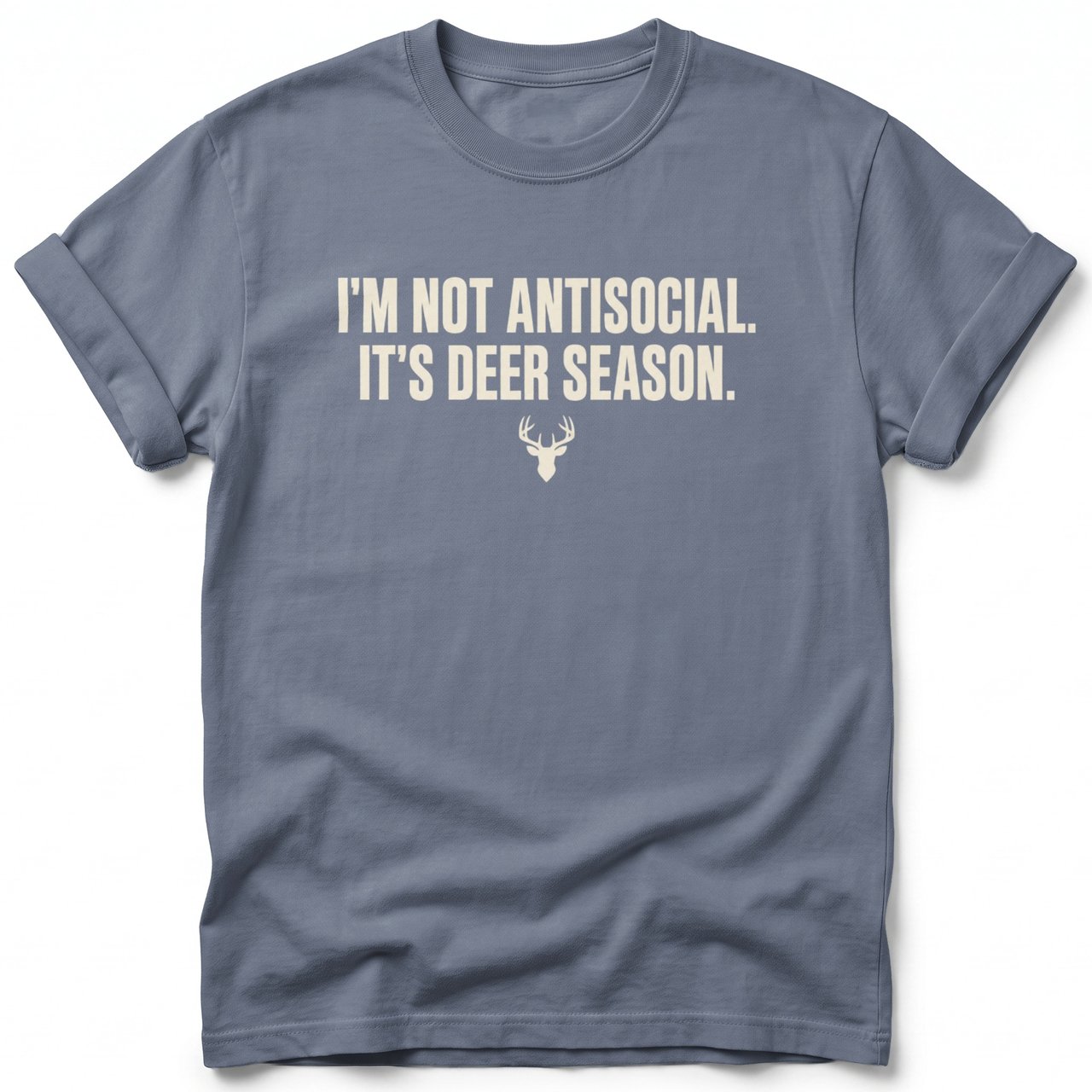 Not Antisocial It's Deer Season Tee