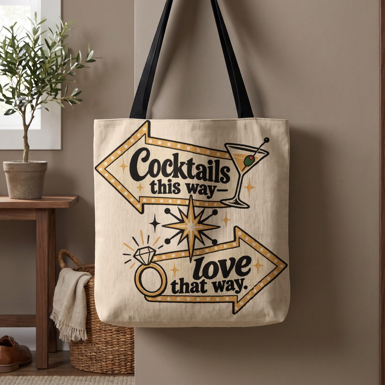 Cocktails This Way Love That Way Tote