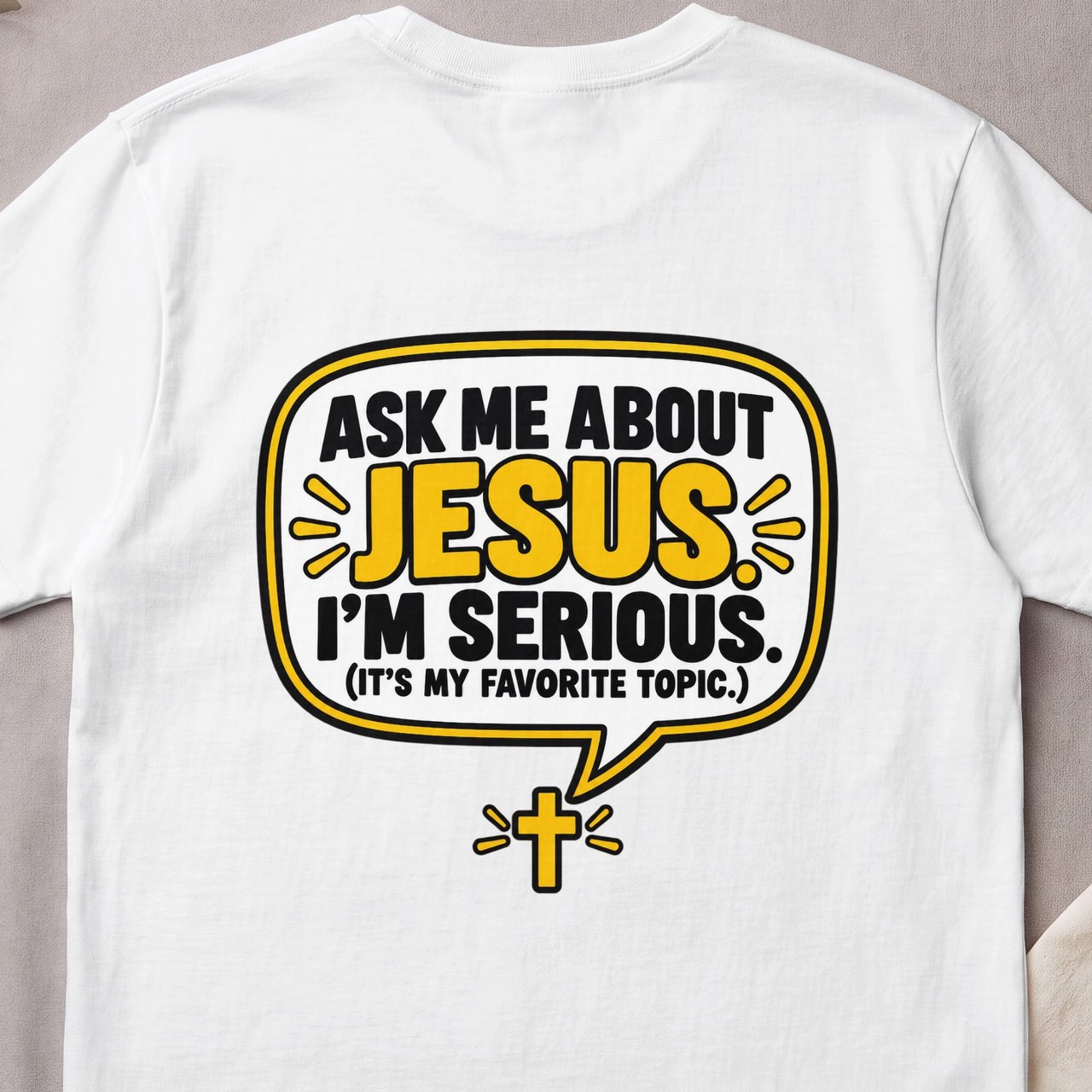 Ask Me About Jesus Tee
