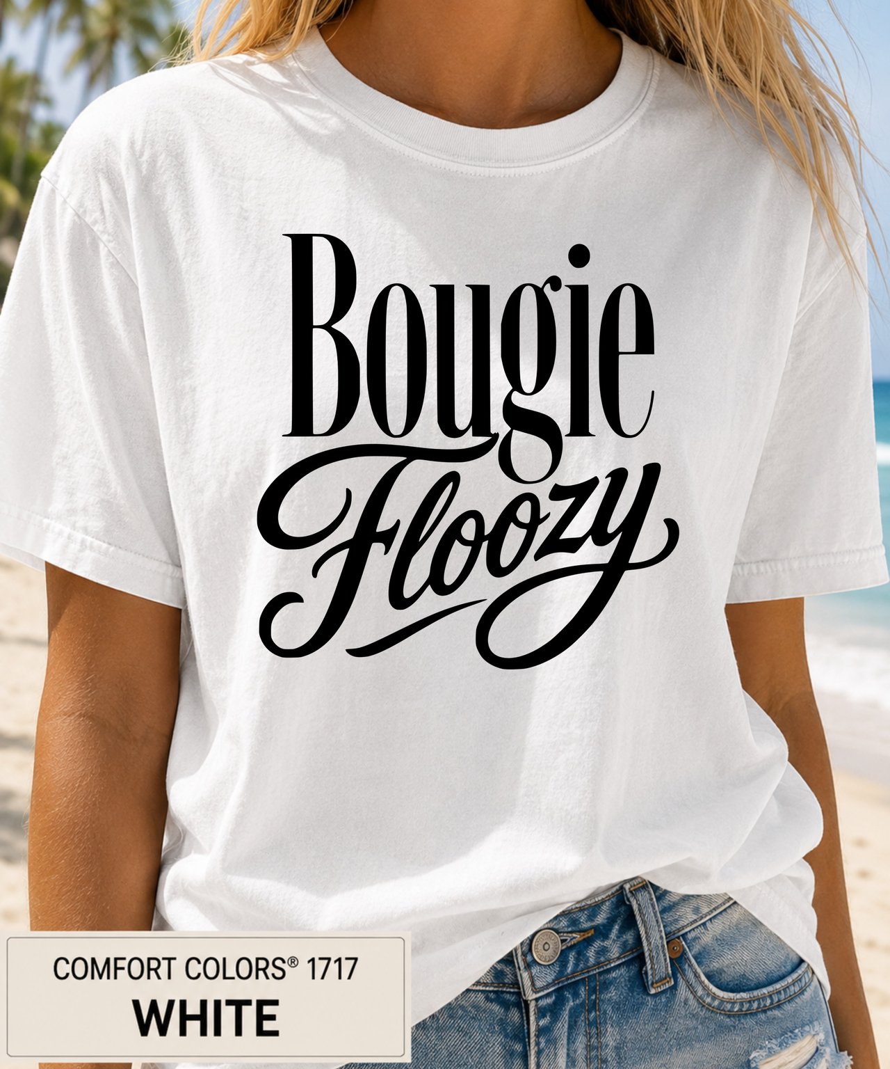 Bougie Floozy T-Shirt | Funny Sassy Quote Tee | Gift for Her | Bachelorette Party Shirt | Confident Woman Aesthetic | Diva Vibes | Script