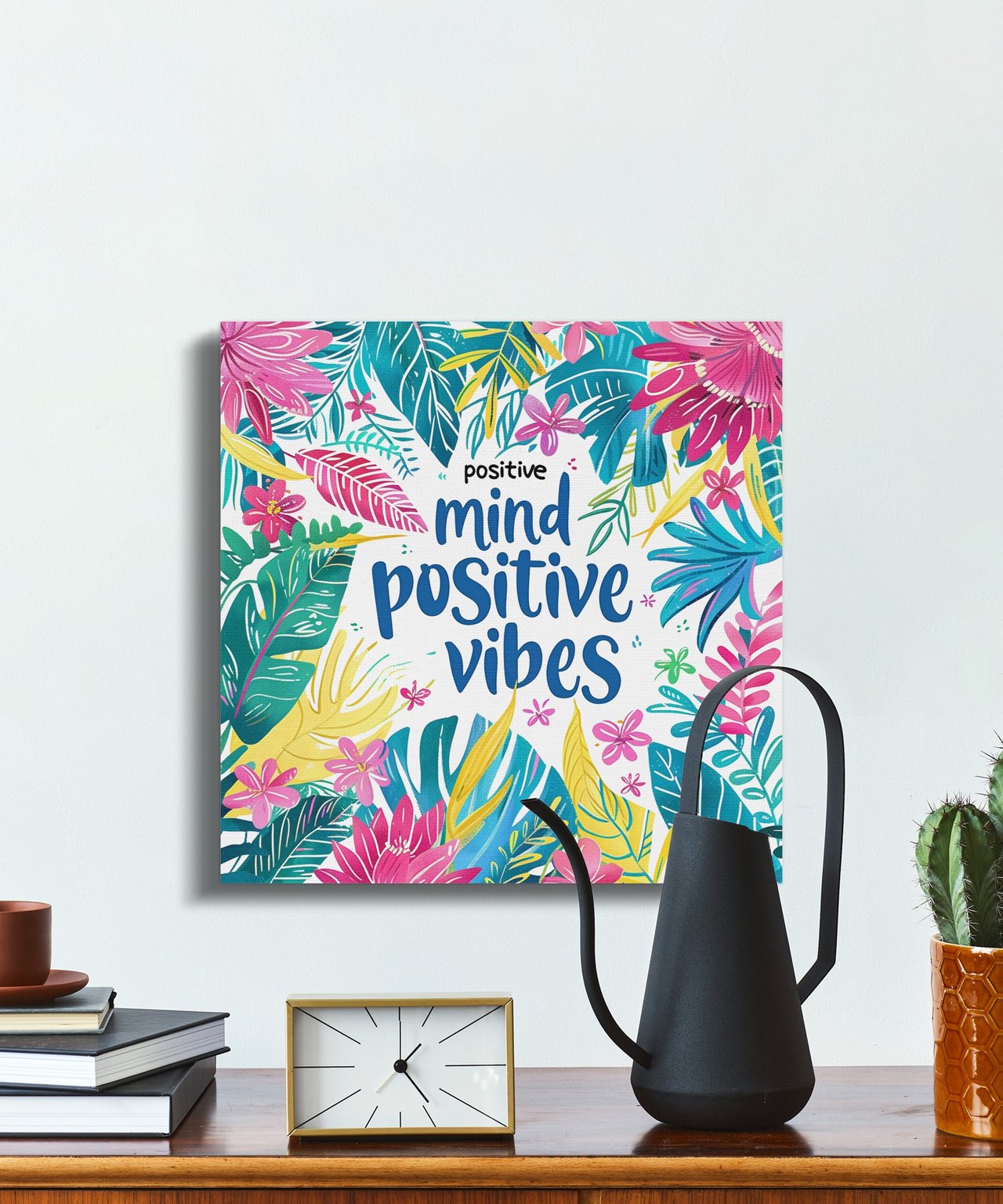Positive Vibes Canvas Wrap, Motivational Wall Decor, Floral Art, Tropical Leaves, Home Decor, Inspiring Gift, Positive Mind Wall Art