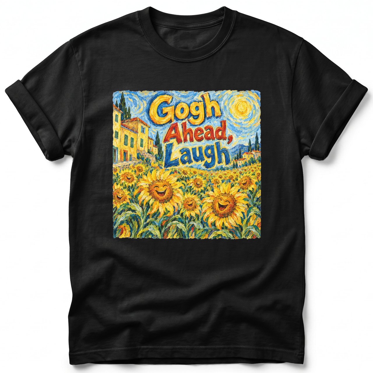 Gogh Ahead, Laugh ~ Comfort Colors Premium Tee