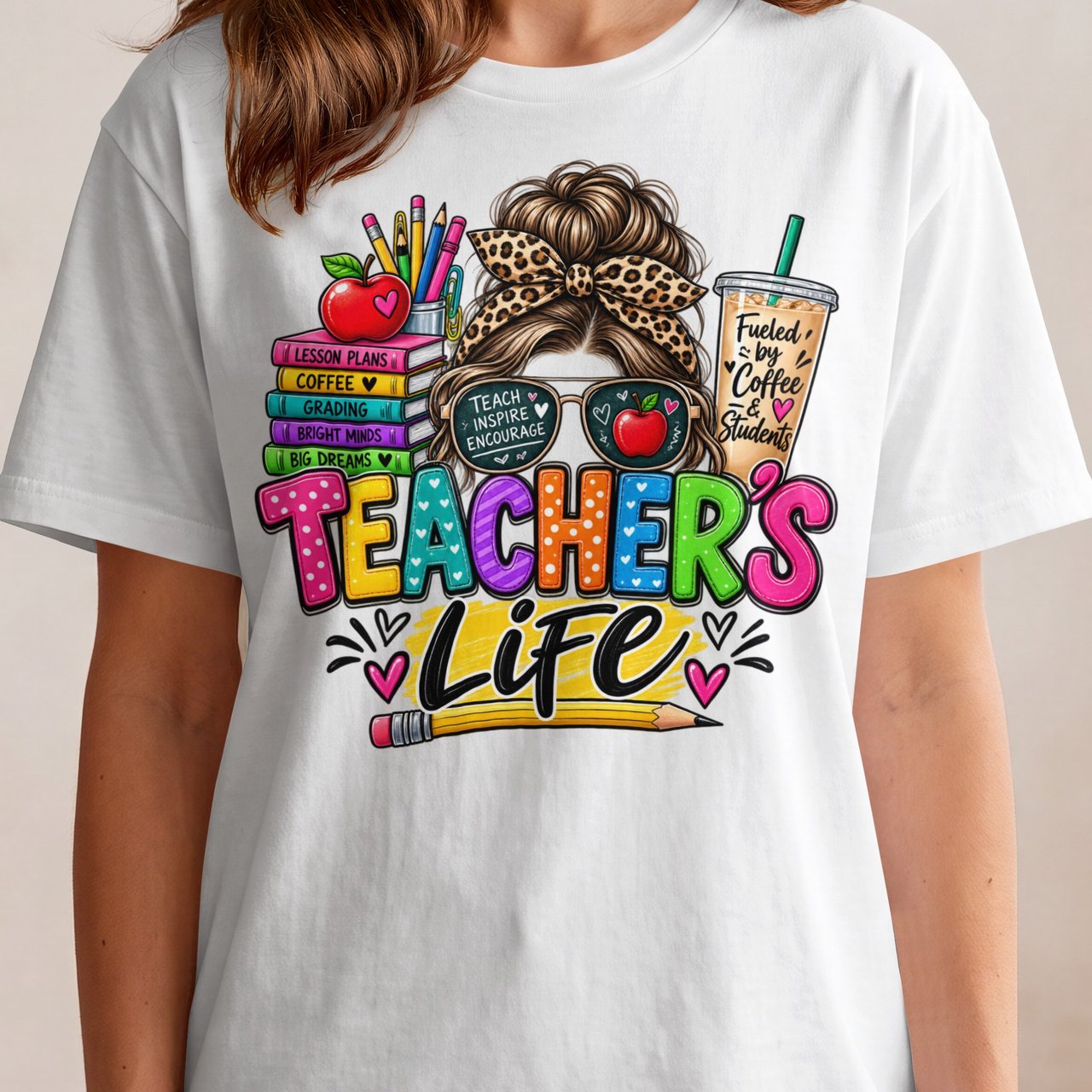 Teacher's Life Messy Bun Tee