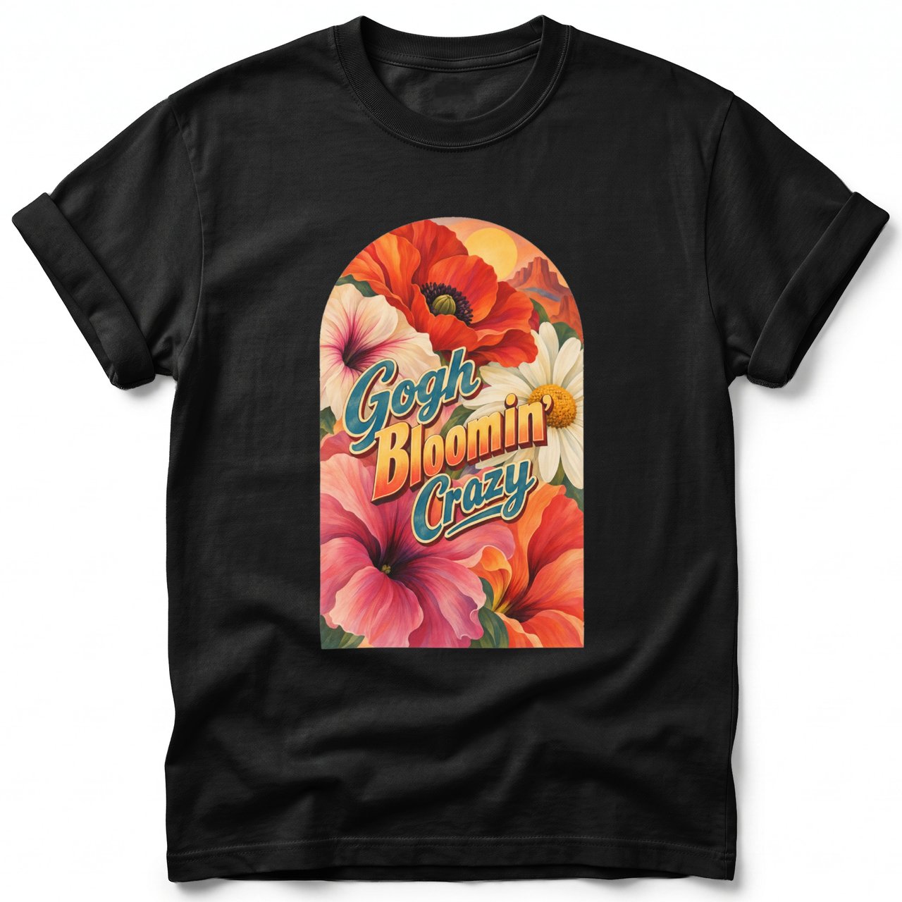Gogh Bloomin' Crazy ~ Comfort Colors Premium Tee