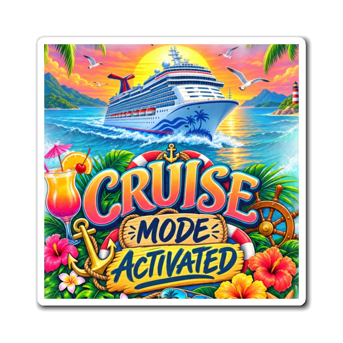 Cruise Mode Activated Vacation Magnet