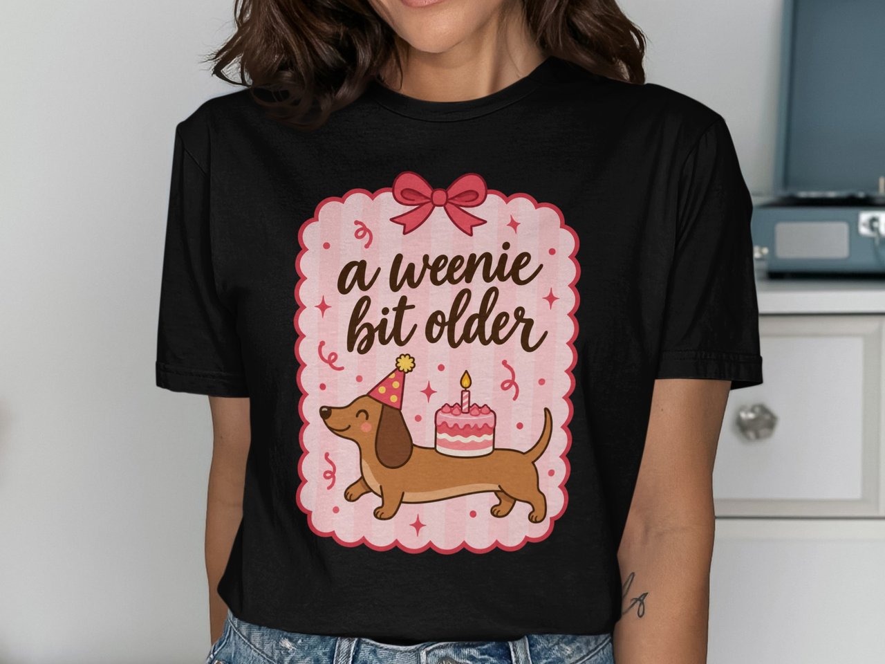 A Weenie Bit Older Birthday Tee