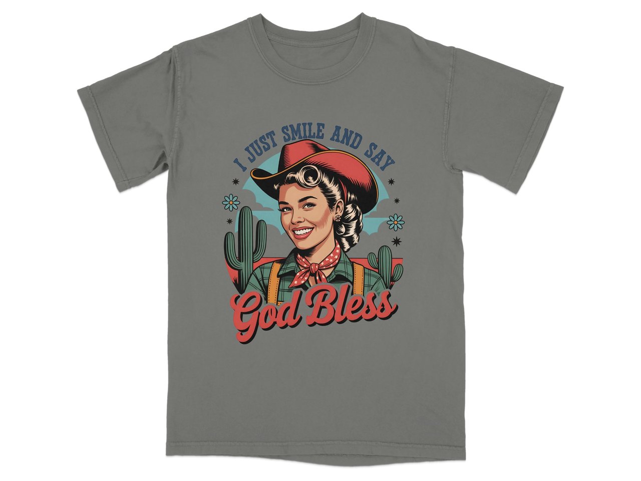 Smile And Say God Bless Cowgirl Tee