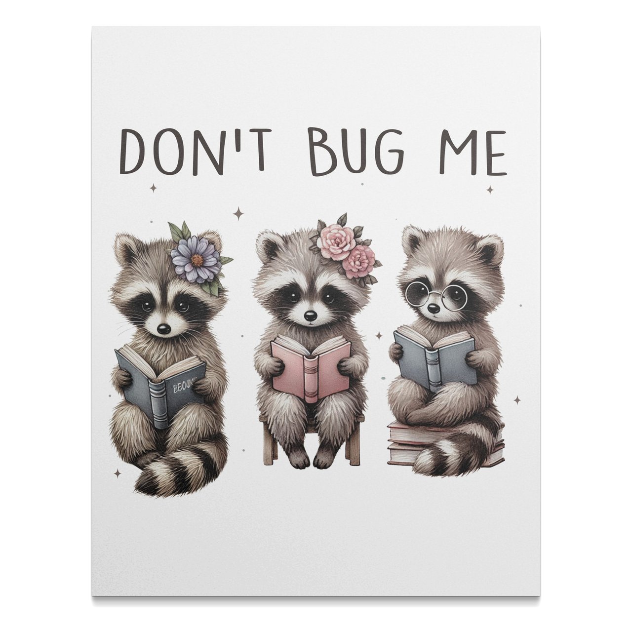 Cute Raccoon Poster, Funny Animal Poster, Reading Racoon Print, Don't Bug Me Art, Book Lover Gift, Quirky Wall Art, Kids Room Decor