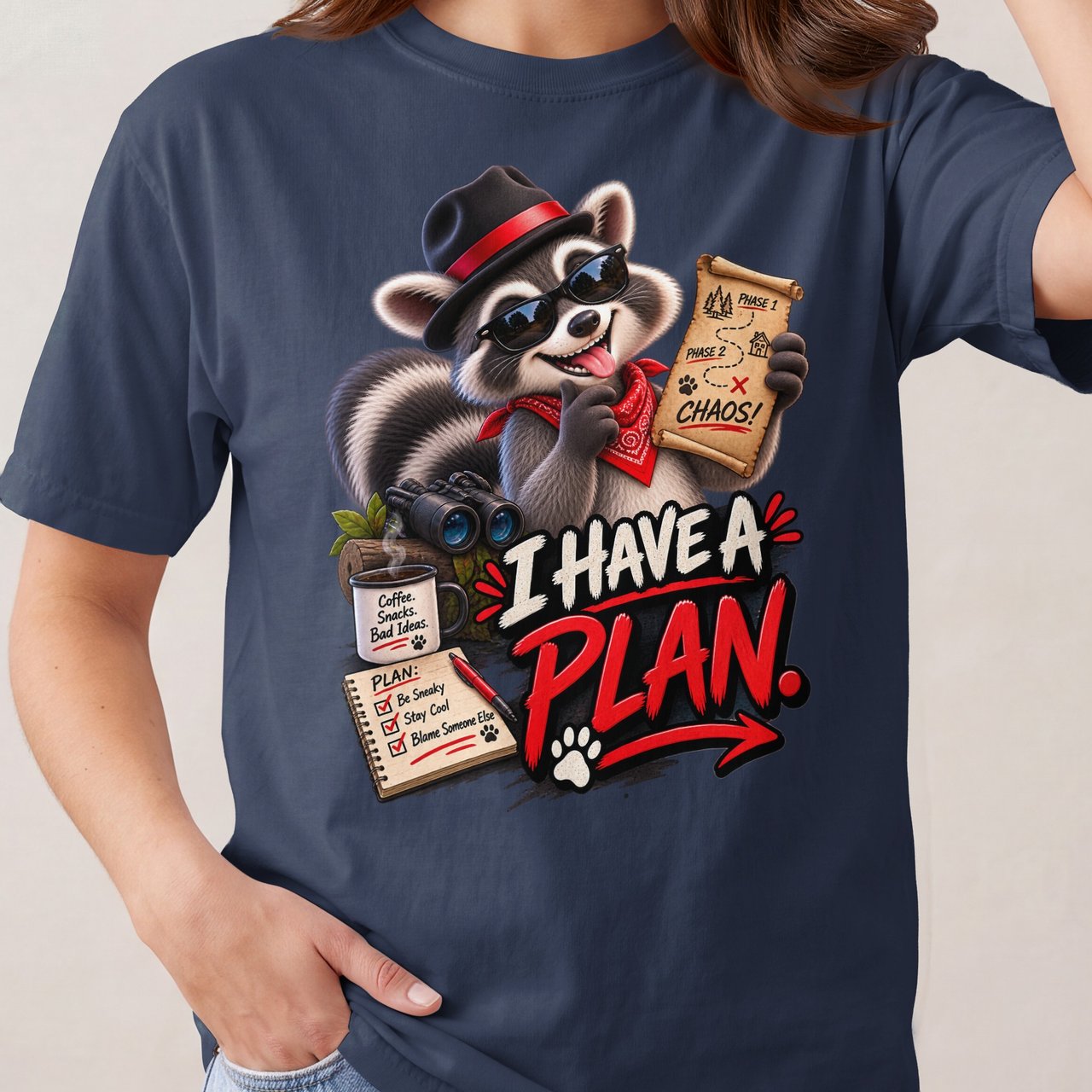 I Have A Plan Raccoon Tee