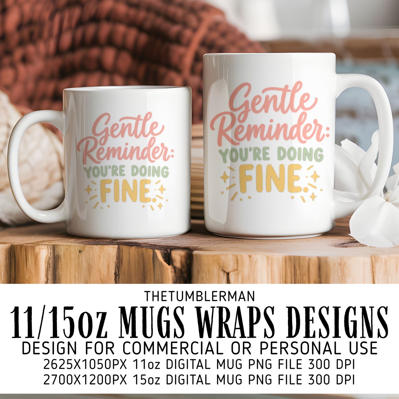 You're Doing Fine Digital Mug Wrap