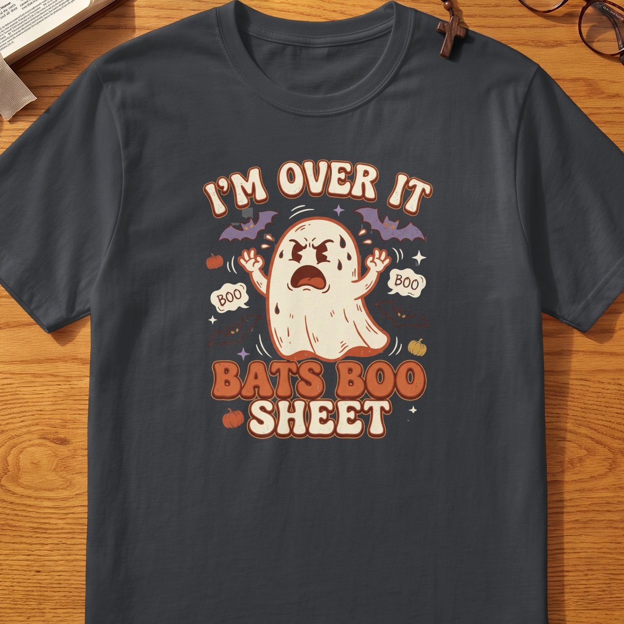 I'm Over It Bats Boo Sheet Tee