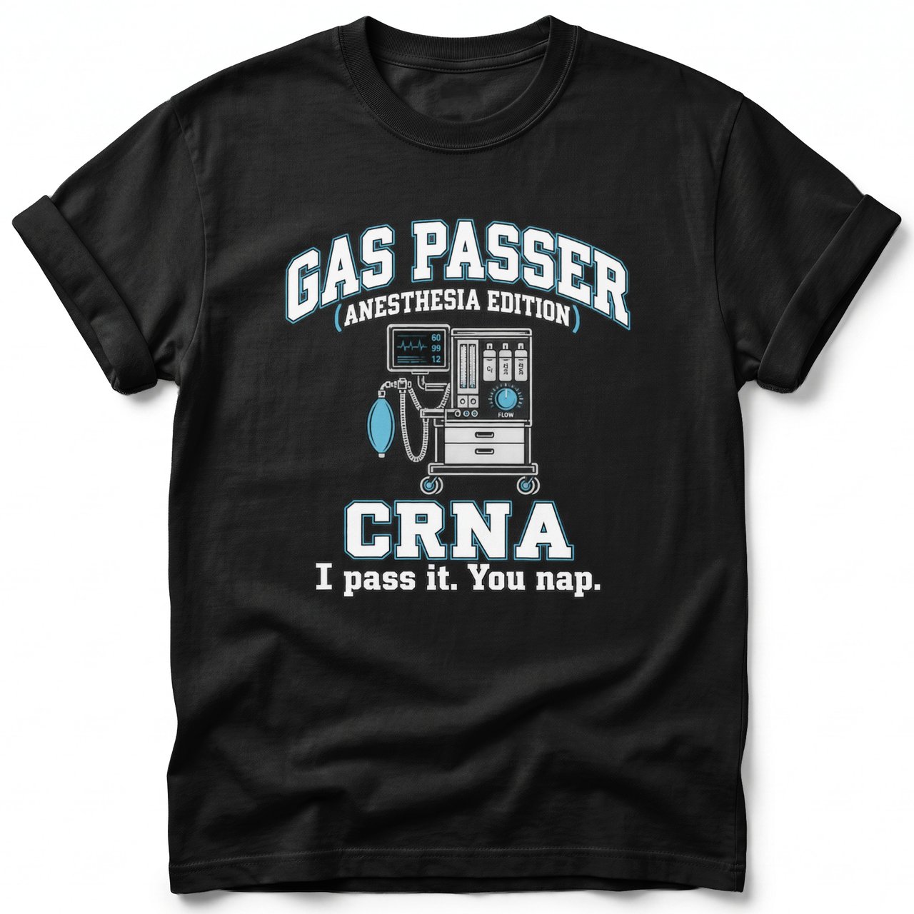 Gas Passer CRNA Tee