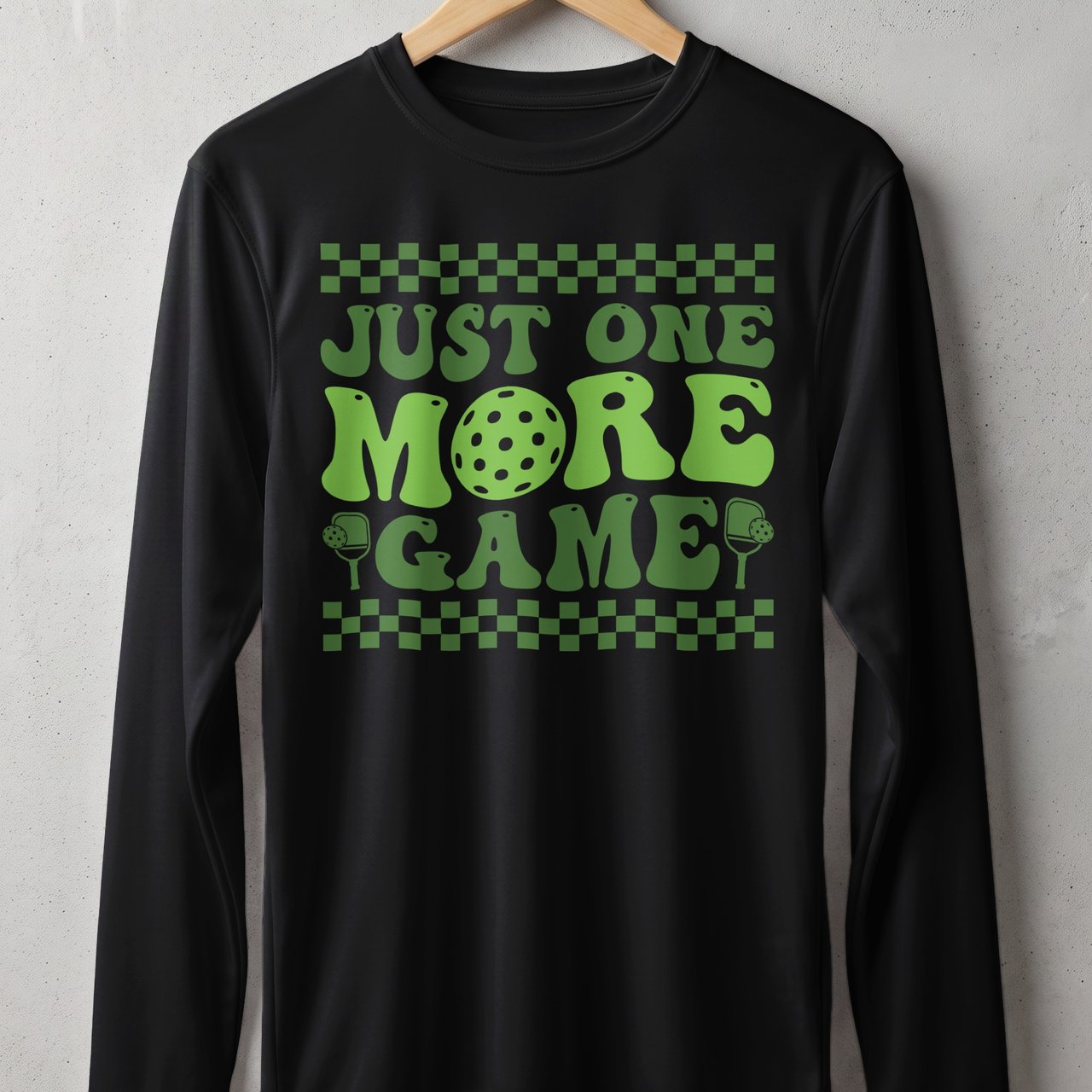 Pickleball Sport-Tek Long Sleeve Tee, Just One More Game, Sun Shield Shirt for Pickleball Court Play