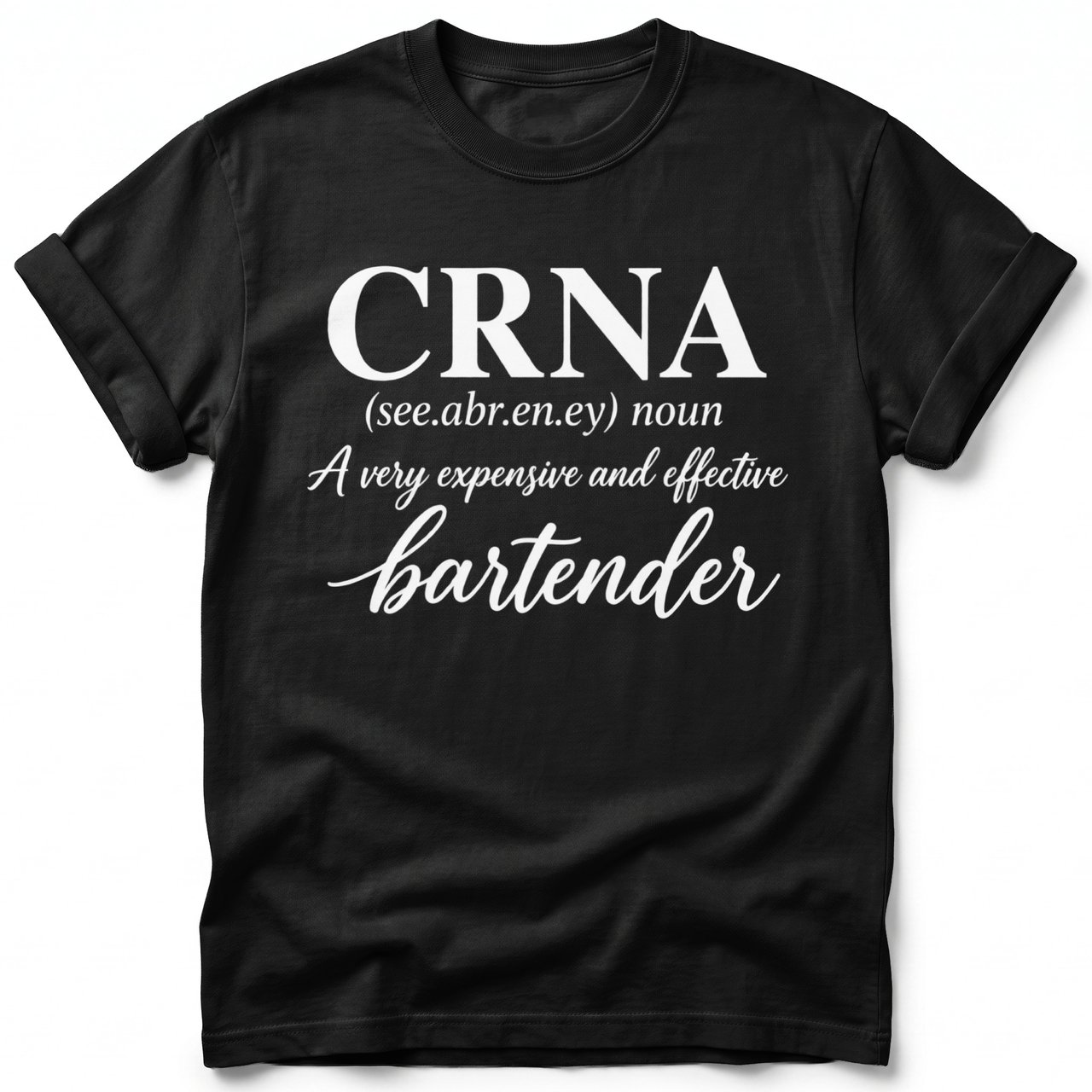 CRNA Definition Tee