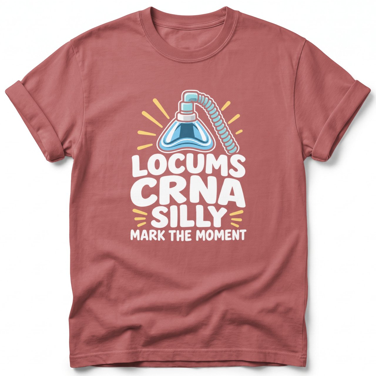Locums CRNA Silly Tee