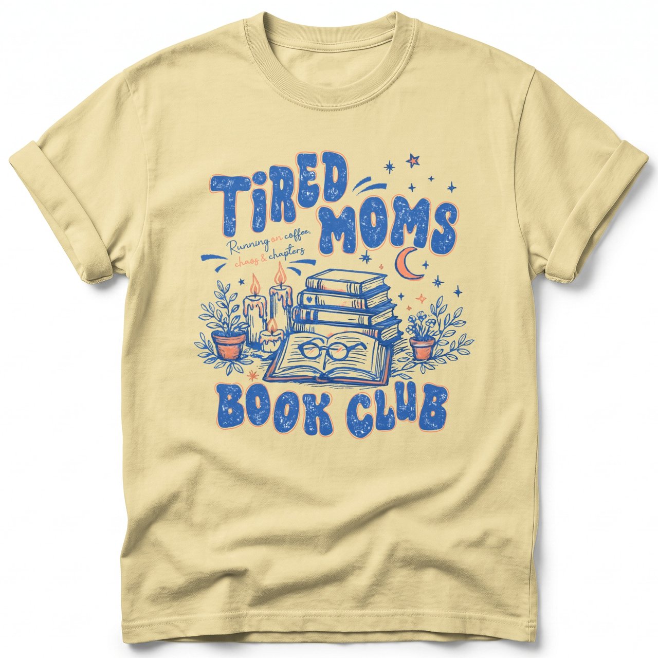 Tired Moms Book Club Tee