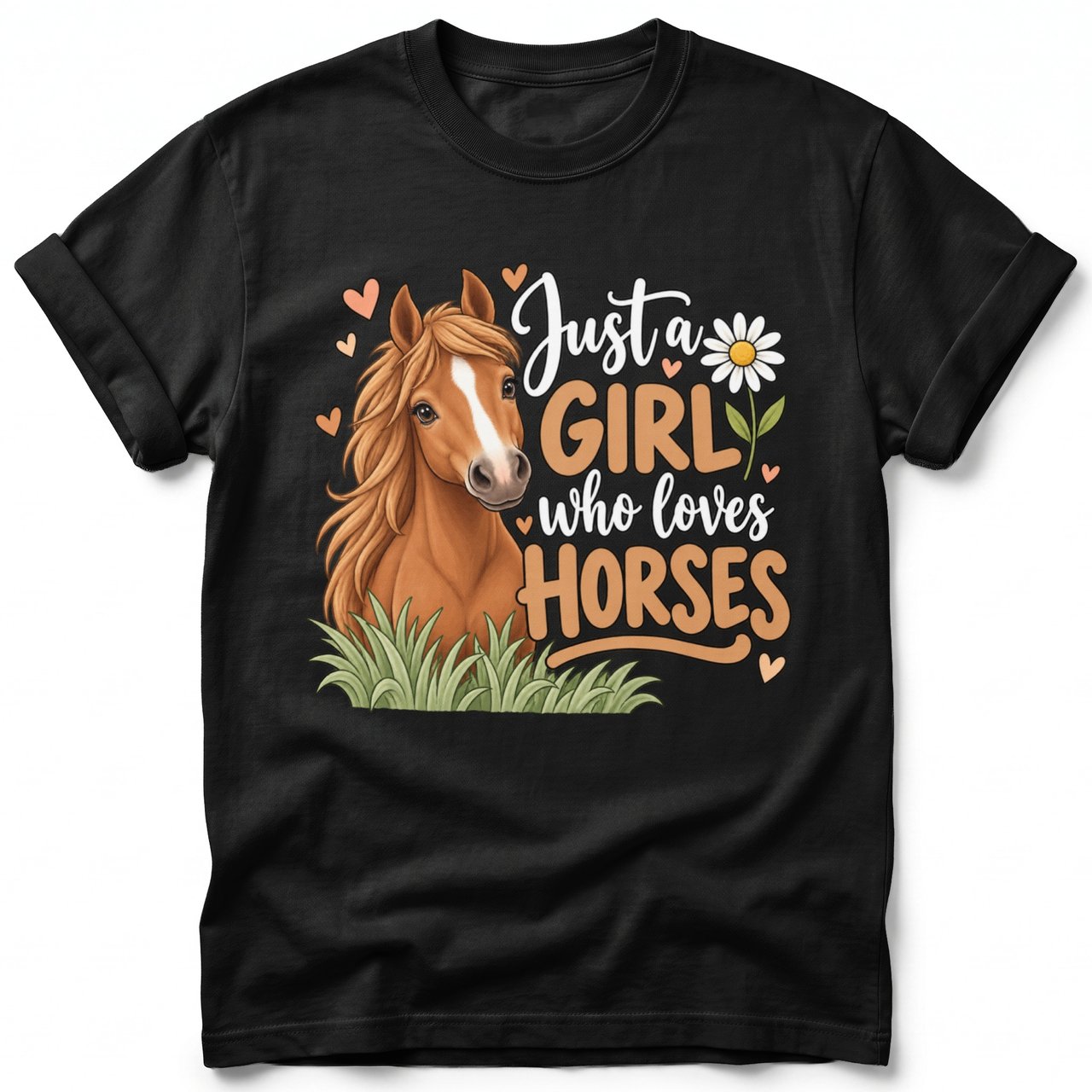 Just a Girl Who Loves Horses Tee