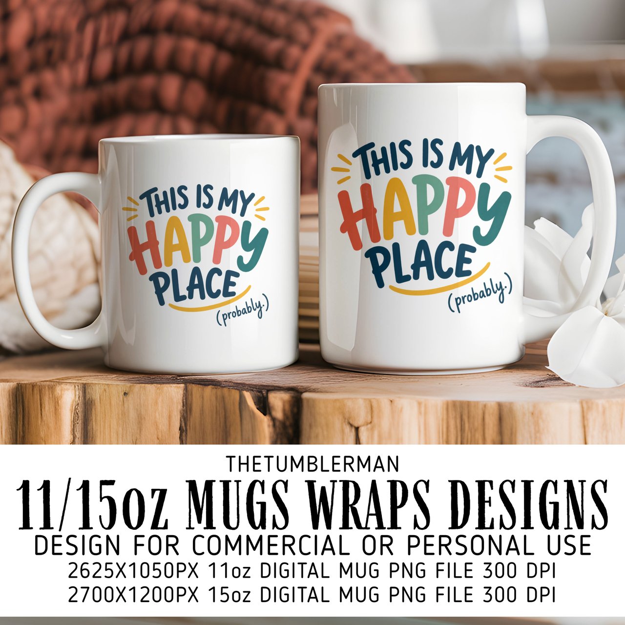 This Is My Happy Place Digital Mug Wrap